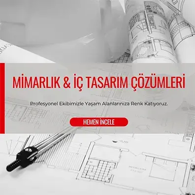 Mimarlık & İç Tasarım Çözümleri